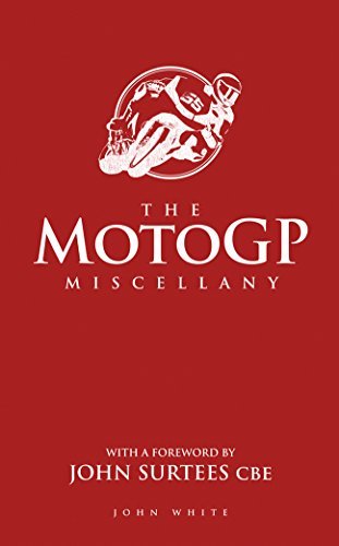 The MotoGP Miscellany